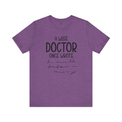 Funny Doctor Prescription Tee Shirt