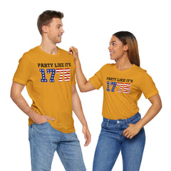 Party Like Its 1776, Graphic Unisex Jersey Short Sleeve Tee