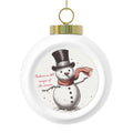 Believe in the power of the season adorable Snowman - Personalized Christmas Ball Ornament