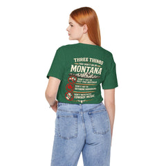 Montana Rules Tee - “3 Things You Don’t Do in Montana: Don’t Pet the Buffalo, Outdrink Canadians, Mess with Cowboy Music”