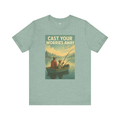 Relaxing Fishing Tee - Cast Your Worries Away, Unisex Casual Shirt, Perfect Gift for Dad, Outdoor Lovers, Fishing Trips, Summer Vibes