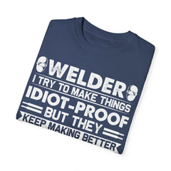 Fun Welder T-Shirt - 'Idiot-Proof' Design for Welding Enthusiasts