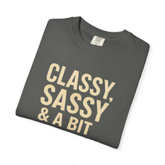 Classy Sassy T-shirt, Unisex Casual Top, Statement Tee, Gift for Her, Fashion Apparel, Birthday Humor Shirt