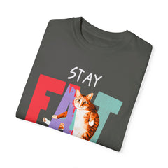 Stay Fat Lazy and Happy Cat - Graphic Unisex Garment-Dyed T-shirt