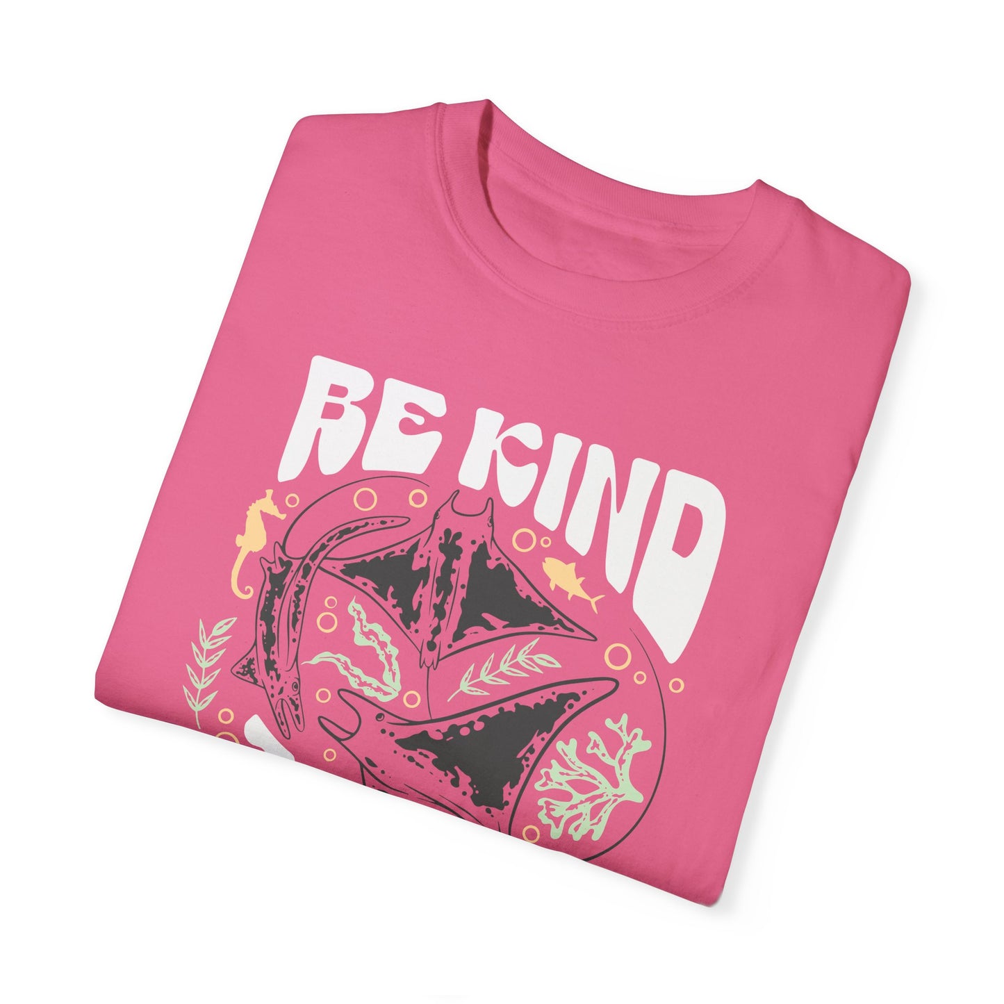 Sting Rays, Be Kind To The Sea -  Graphic Unisex Garment-Dyed T-shirt