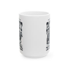 Please Be Patient With Me Im From The 1900s, Graphic Ceramic Mug (11oz, 15oz)