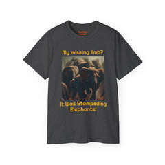 My Missing Limb? It Was Stampeding Elephants! - Unisex Ultra Cotton Tee | Leg Amputee, Limb Awareness, Amputee Gag, Arm Amputee, Amputee Fun