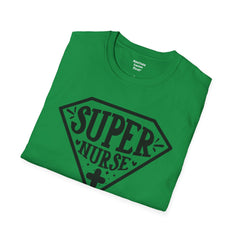 Super Nurse - Unisex Softstyle T-Shirt | Nurse Awareness, Medical Apparel, Gift For Her, Scrubs Lover, Hospital Staff Gift, Registered Nurse