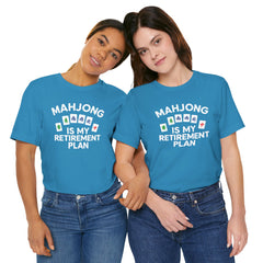 Mahjong Retirement Plan Tee, Fun Unisex T-Shirt for Game Lovers, Perfect Gift for Retirees, Mahjong Enthusiasts, Casual Wear