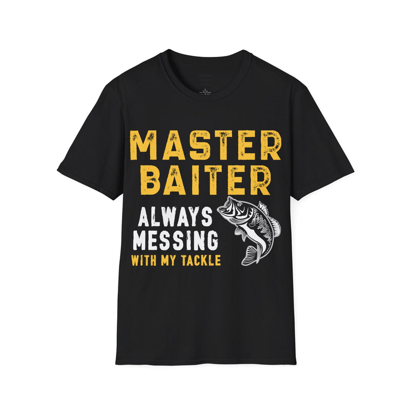 Master Baiter Always Messing With My Tackle Unisex Softstyle T-Shirt  A unique gift for those who love to fish or bait.