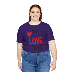 PS I LOVE YOU - Unisex Jersey Short Sleeve Tee