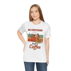 Cozy Coffee Lover Tee, No Kvetching Before Coffee Shirt, Funny Gift for Coffee Enthusiasts, Unisex Casual Apparel, Perfect for [...]