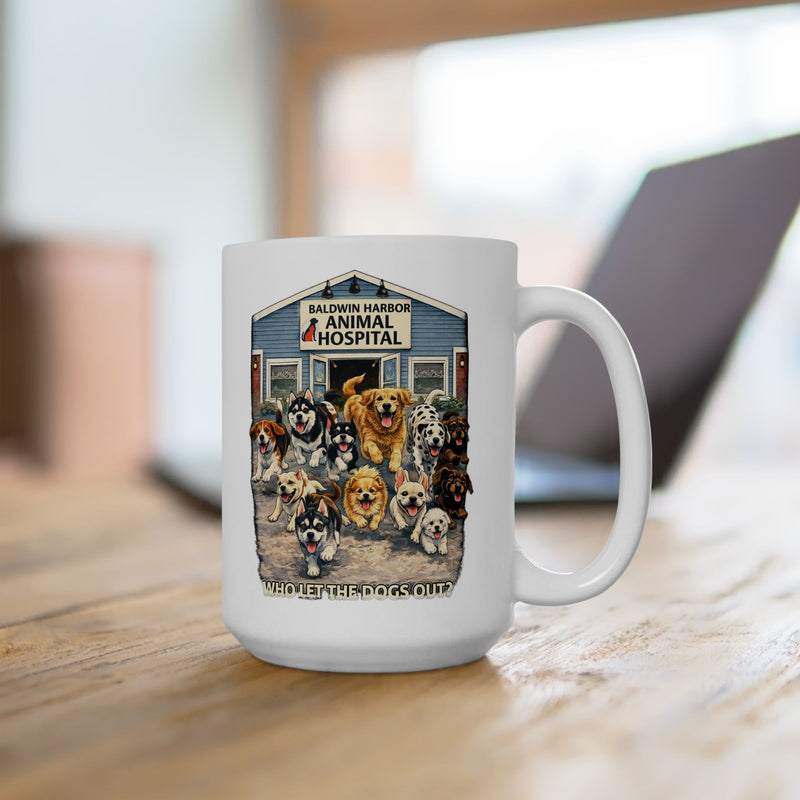 Who Let The Dogs Out Baldwin Harbor Animal Hospital Ceramic Mug – (11oz/15oz)