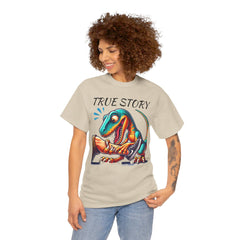 True Story Amputee Dinosaur Humor - Unisex Garment-Dyed T-shirt