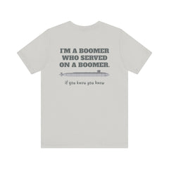 Trident Boomer Unisex Jersey Short Sleeve Tee - I'm a Boomer Who Served on a Boomer Graphic Design