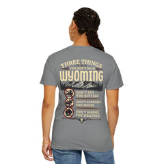 Wyoming Funny Roadtrip T-Shirt — "Three Things You Don’t Do in Wyoming" Adventure Tee
