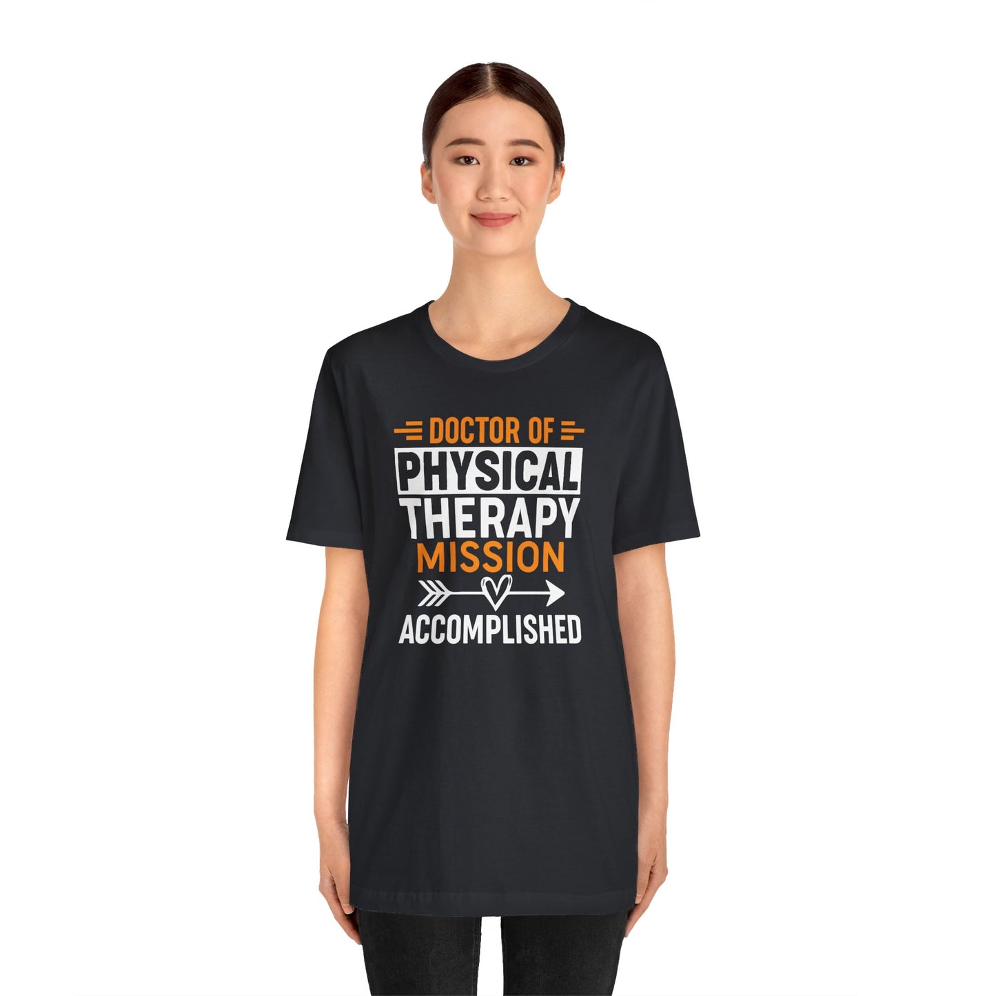 Doctor of Physical Therapy unisex tee