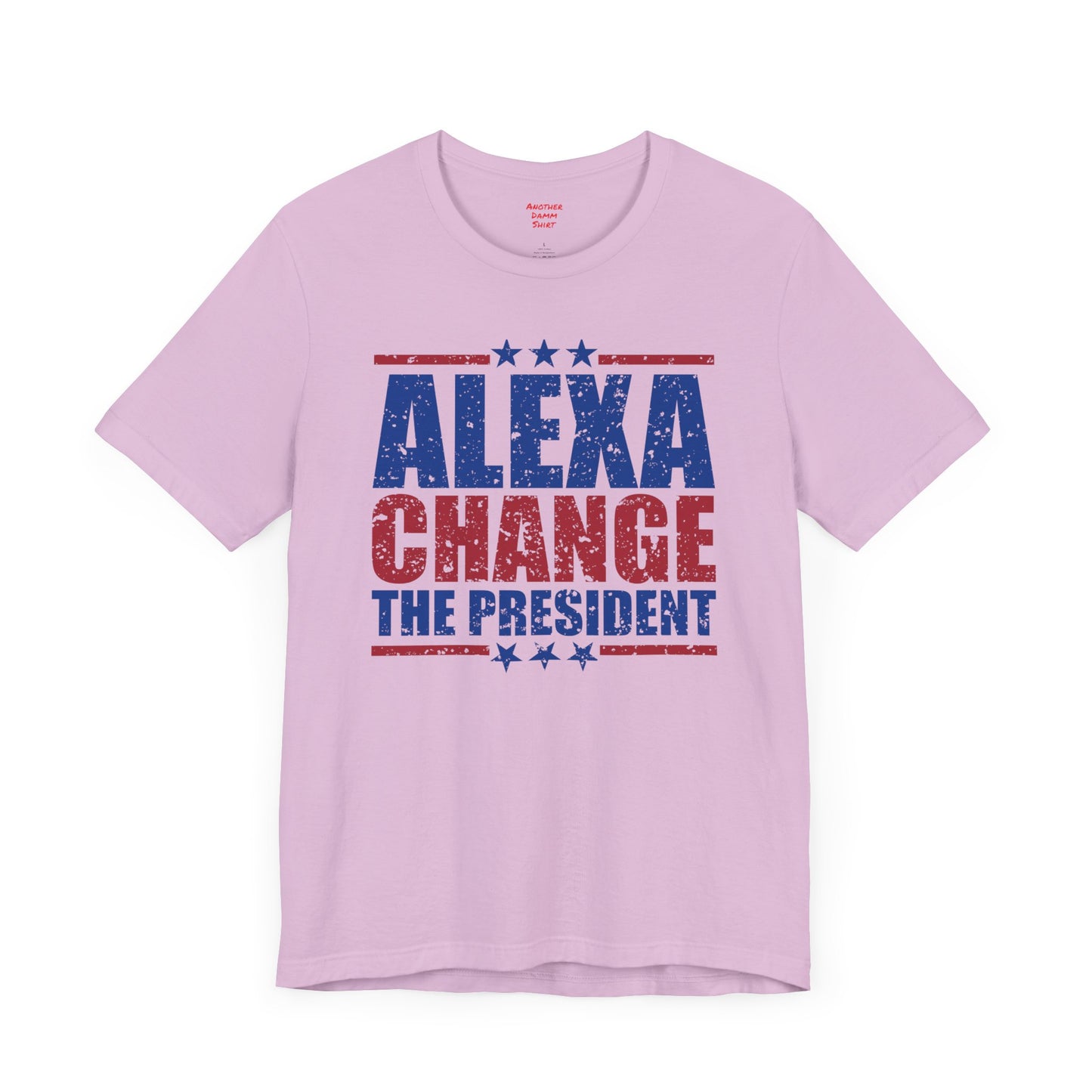 Alexa Change The President Shirt, Funny Political T-Shirt,Patriot Shirt,Anti Democrat Shirt,Republican Shirt,Conservative Shirt,4th of July