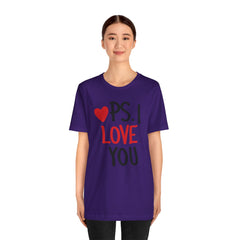 PS I LOVE YOU - Unisex Jersey Short Sleeve Tee
