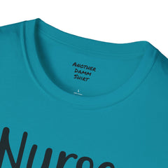 Nurse In Progress - Unisex Softstyle T-Shirt | Nurse Awareness,Medical Wear,Gift For Him,Scrubs Lover,RN,Hospital Staff Gift,Gift For Her,