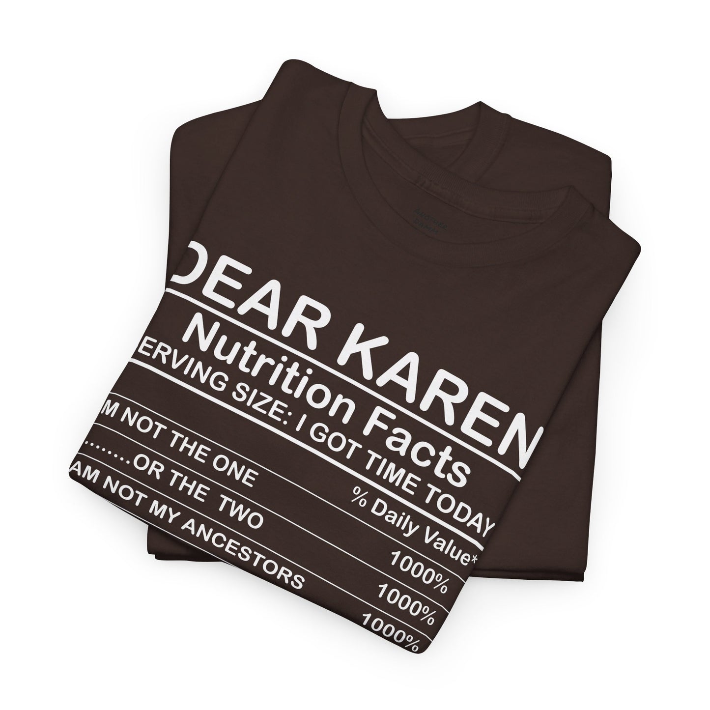 Karen Nutritional Facts Unisex Heavy Cotton Tee