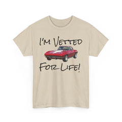 I'm Vetted For Life! / Unisex Heavy Cotton Tee /  RED Corvette / Chevrolet / Chevy / 63 Split Window / for him/ for her / collector car