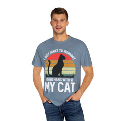 Workout & Cat Lover Unisex T-Shirt - I Just Want to Workout and Hang with My Cat