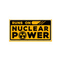 Runs On Nuclear Power Bumper Stickers