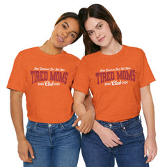 Sleep Deprived Still Alive Tired Moms Club T-Shirt — Funny Vintage Mom Graphic Tee