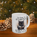 Let God Fix It Cat Quote Graphic Mug, 11 oz, 15 oz