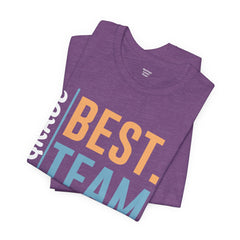 First Grade BEST TEAM EVER - Graphic Unisex Jersey Tee