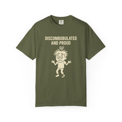 Discombobulated and Proud T-Shirt, Fun Graphic Tee, Quirky Apparel, Gift for Friends, Humorous Shirt, Casual Wear