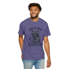 Just a Dad Raccoon T-Shirt | Garment-Dyed Tee for Father’s Day, Dad Gift, Animal Lover Shirt, Funny Dad Apparel, Gift for New Dads