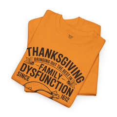 Thanksgiving Family Dysfunction Tee, Unisex Cotton T-Shirt, Funny Holiday Shirt, Family Gathering Wear, Thanksgiving Humor Apparel