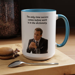 Harvey Specter Quote - 11oz 15oz Accent Coffee Mug