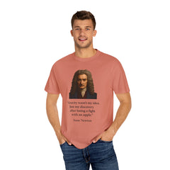 Isaac Newton Quote T-Shirt — "Gravity wasn't my idea" Scientific Humor Tee