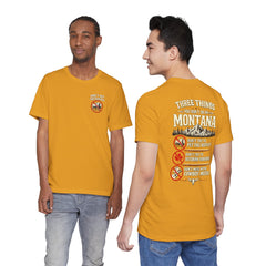 Montana Rules Tee - “3 Things You Don’t Do in Montana: Don’t Pet the Buffalo, Outdrink Canadians, Mess with Cowboy Music”