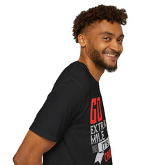 Go The Extra Mile Its Never Crowded Unisex Softstyle T-Shirt