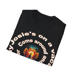 Josie's On A Vacation Far Away Come Around And Talk It Over  Unisex Softstyle T-Shirt  80s Rock The Outfield