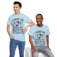 Humorous Barber Tee, Funny Barber Gifts, Unisex Cotton Shirt, Barber Appreciation, Father's Day Gift Tee, Hair Stylist T-Shirt