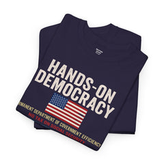 Hands-On Democracy Unisex Heavy Cotton Tee - Political Statement Shirt