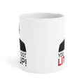 You Just Got Litt Up Mug