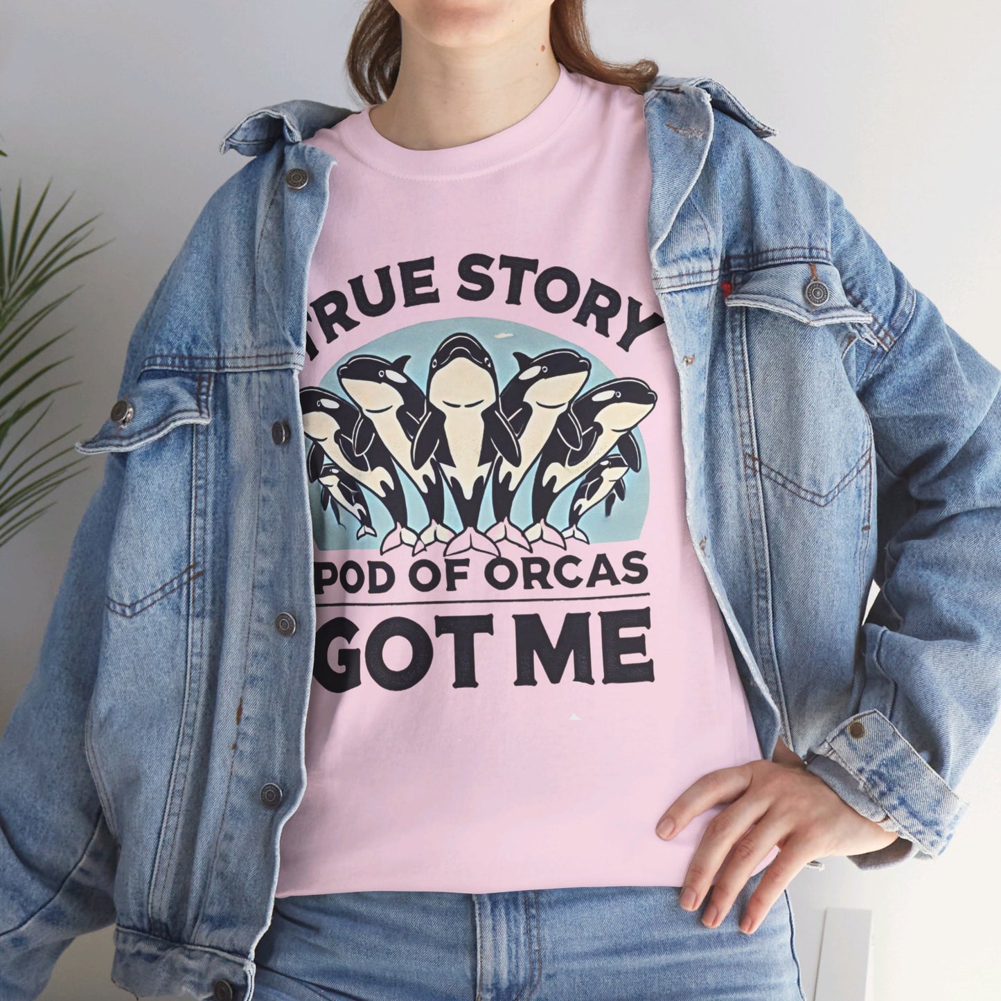 True Story A Pod Of Orcas GOT ME - Unisex Garment-Dyed T-shirt