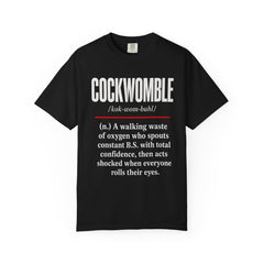 Cockwomble Definition  – Funny Sarcastic Dictionary Tee
