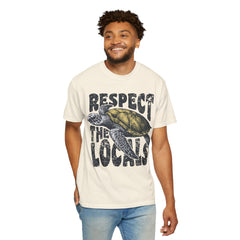 Respect the Locals T-Shirt — Sea Turtle Conservation Graphic Tee