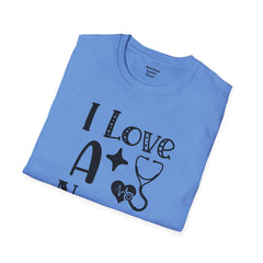 I Love A Nurse - Unisex Softstyle T-Shirt | Nurse Awareness,Gift For Him,Scrubs Lover,Hospital Staff,Gift For Her,RN, Registered Nurse