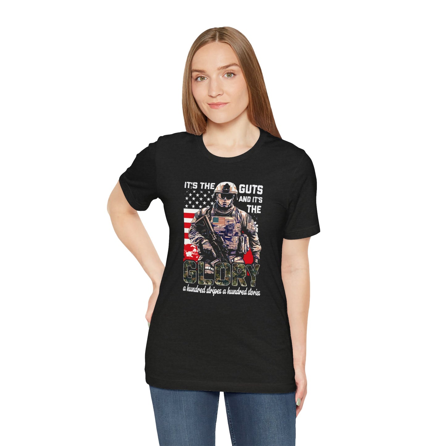 Patrotic American Soldier, Its The Guts And The Glory, Unisex Jersey Short Sleeve Tee