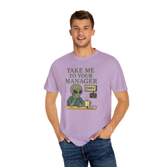 Humorous Alien Manager T-Shirt, Funny Graphic Tee, Unisex Casual Wear, Gift for Work, Quirky T-Shirt, DMV Humor Shirt