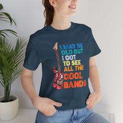 Vintage Rock Band Graphic Tee - 'I May Be Old, But I Got to See All the Cool Bands'