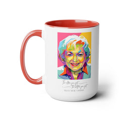 Betty White Quote Mug,gift for fans,pop culture item,Gift for her.